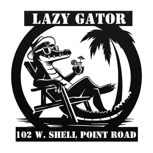 CUSTOM Lazy Gator Address Sign